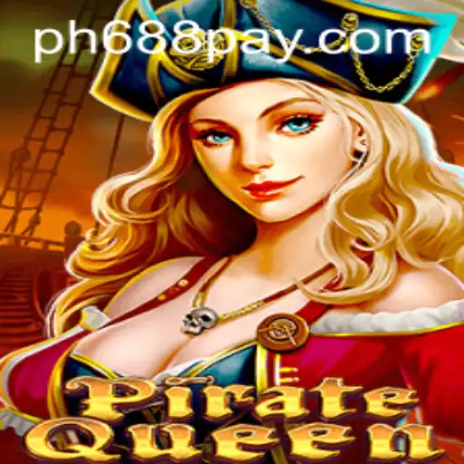 PirateQueen: Unveiling the Adventure with PH688.COM